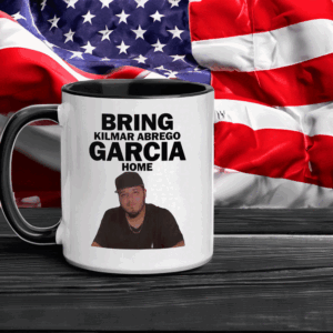 Bring Kilmar Abrego Garcia Home 2025 Mugs