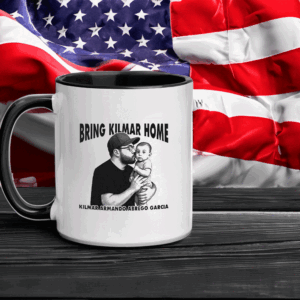 Bring Kilmar Home Kilmar Armando Abrego Garcia Mugs