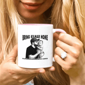 Bring Kilmar Home Kilmar Armando Abrego Garcia Mugs