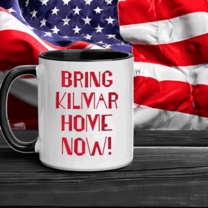 Bring Kilmar Home Now Mugs