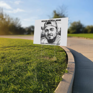 Human Rights Violation Protest, Bring Kilmar Home Yard Sign