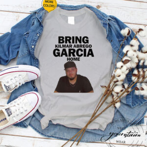 Official Bring Kilmar Abrego Garcia Home 2025 Tee Shirt